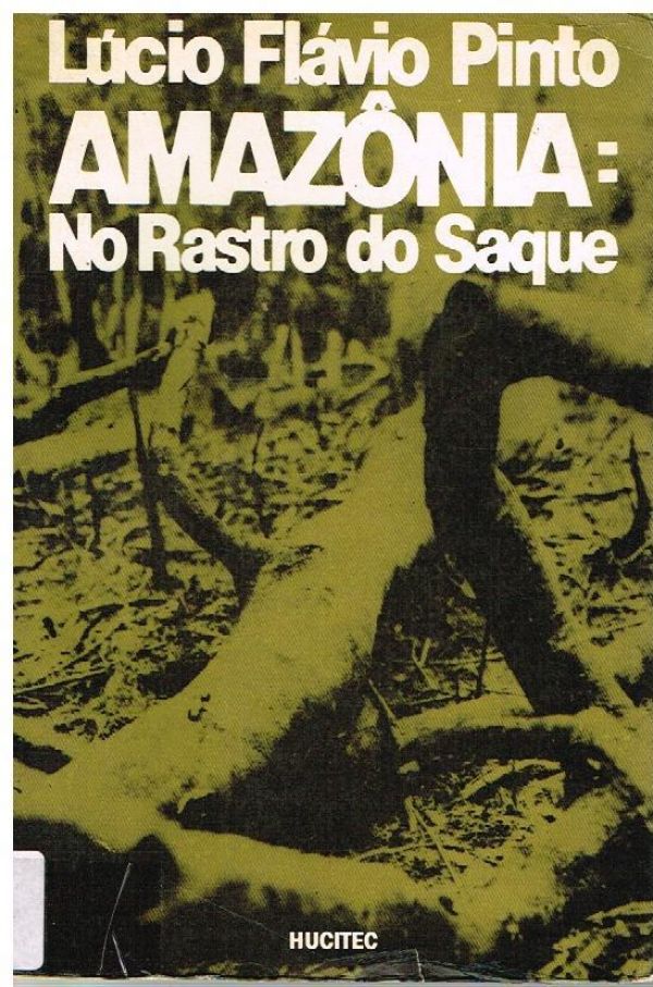 Amazônia: No Rastro do Saque